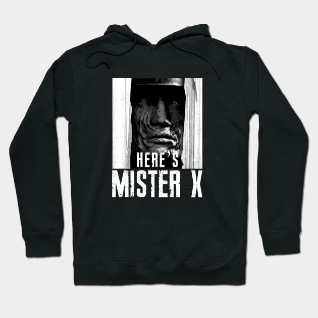 Here's Mister X Hoodie by CCDesign